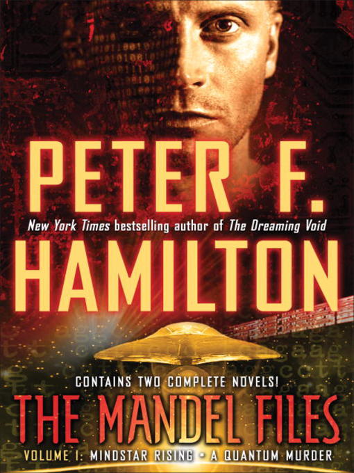 Title details for The Mandel Files, Volume 1 by Peter F. Hamilton - Available